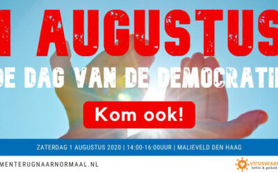 Demonstratie 1 augustus Malieveld protest Viruswaanzin: wat u echt even zou moeten weten!