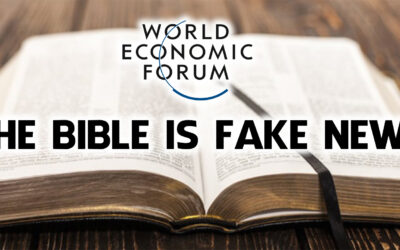 Het WEF stelt dat de Bijbel fake news is en dus is de gratie Gods (koningschap, ondertekening wetten) gebaseerd op fake news: u bent vrij! – door Martin Vrijland